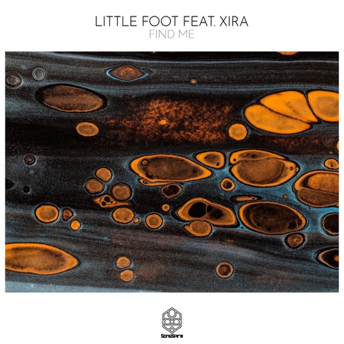 Little Foot, XIRA-Find Me