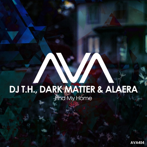 Dark Matter, Alaera, DJ T.H.-Find My Home