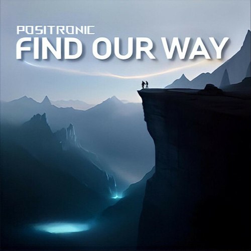 Positronic-Find Our Way
