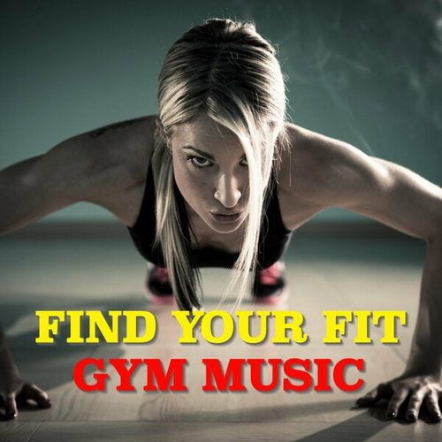 Various Artists-Find Your Fit: Gym Music
