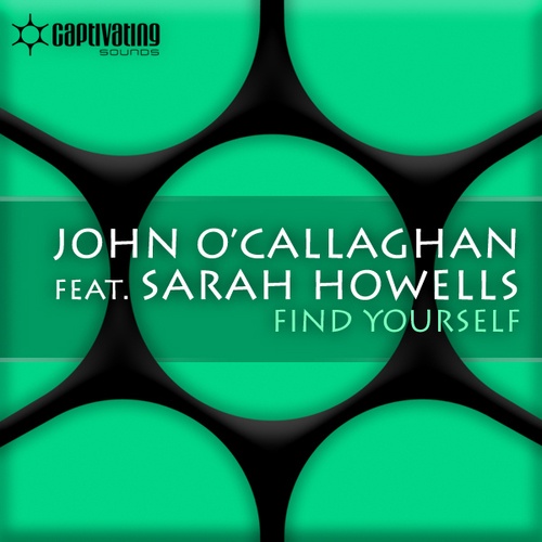 John O'Callaghan, Sarah Howells, Cosmic Gate-Find Yourself