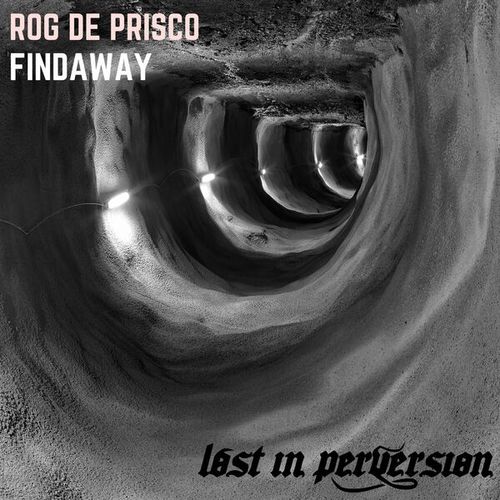 Rog De Prisco-FINDAWAY EP