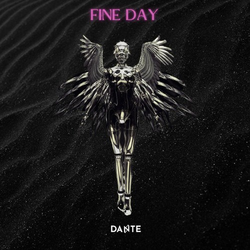Dante-Fine Day