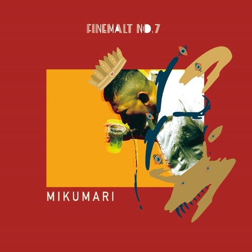 MIKUMARI, OWL BEATS, MC KHAZZ, ハラクダリ-FINE MALT No.7