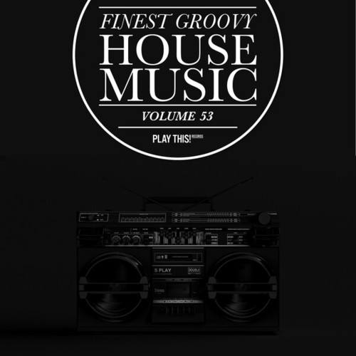 Various Artists-Finest Groovy House Music, Vol. 53