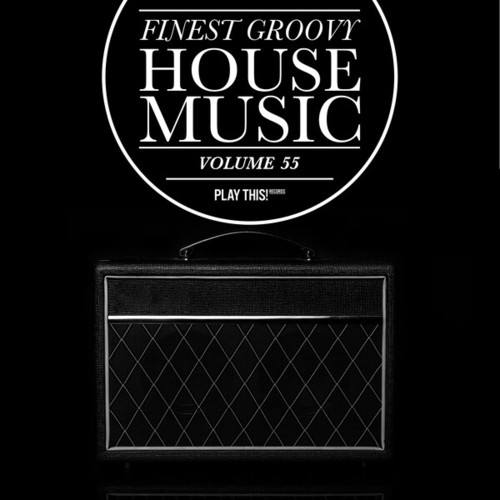 Various Artists-Finest Groovy House Music, Vol. 55