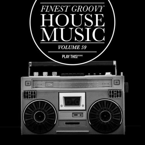 Various Artists-Finest Groovy House Music, Vol. 59