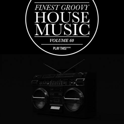 Various Artists-Finest Groovy House Music, Vol. 60