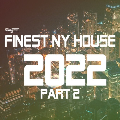 Various Artists-Finest NY House 2022, Pt. 2
