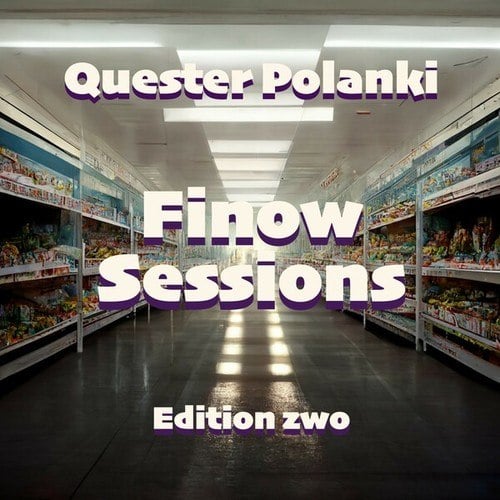 Quester Polanki-Finow Sessions - Edition zwo