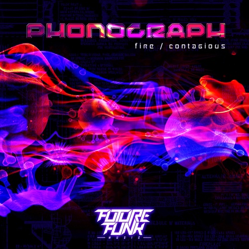 Phonograph-Fire / Contagious