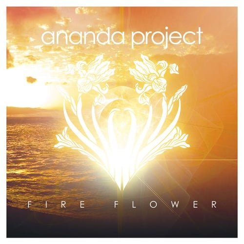 ANANDA PROJECT, Terrance Downs, Heather Johnson-Fire Flower