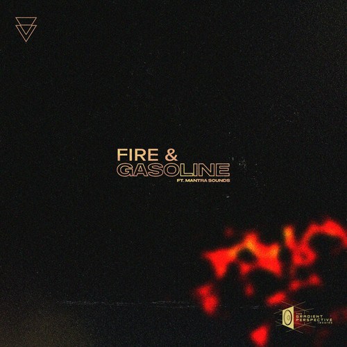 Mikayli, Mantra Sounds-Fire & Gasoline
