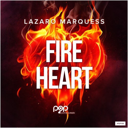 Lazaro Marquess-Fire Heart