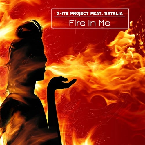X-ite Project, Natalia-Fire in Me