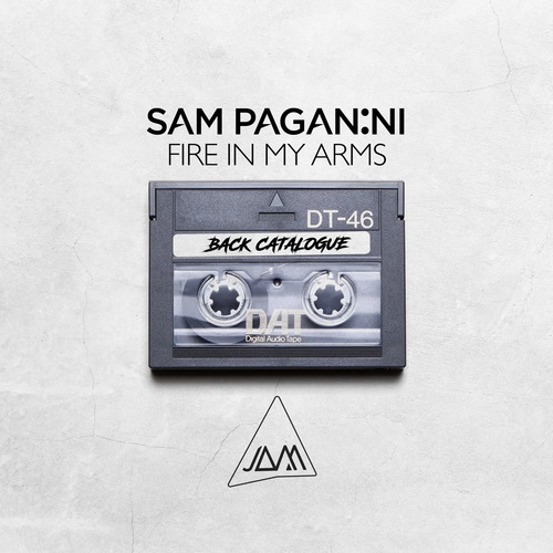Sam Paganini-Fire in My Arms