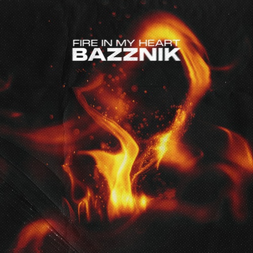 Bazznik-Fire In My Heart