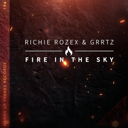 RICHIE ROZEX, Grrtz-Fire in the Sky