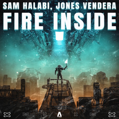 Sam Halabi, Jones Vendera-Fire Inside