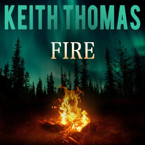 Keith Thomas-Fire