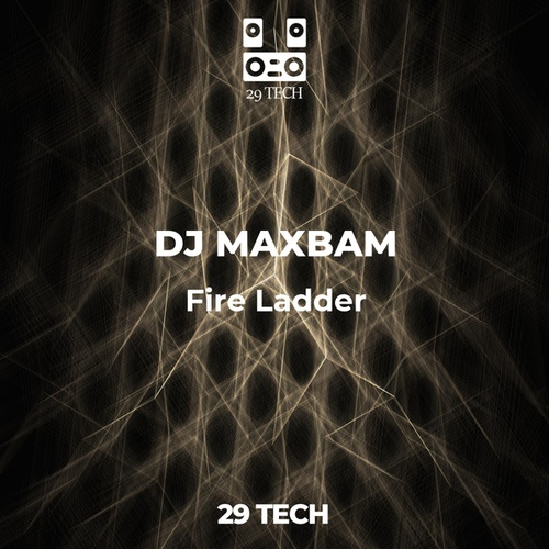 DJ MAXBAM-Fire Ladder