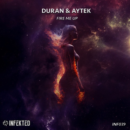 Duran & Aytek-Fire Me Up