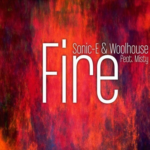 Sonic-e & Woolhouse, Misty-Fire