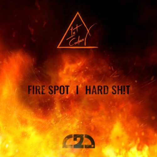 Int Company-Fire Spot/ Hard Sh!t