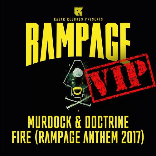 Doctrine, Murdock-FIRE VIP (RAMPAGE ANTHEM 2017)