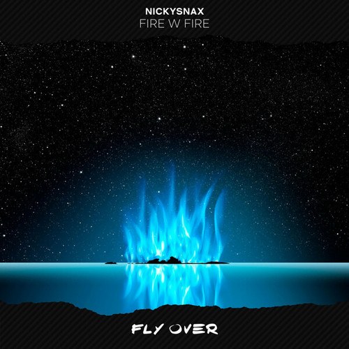 NickySnax-Fire W Fire