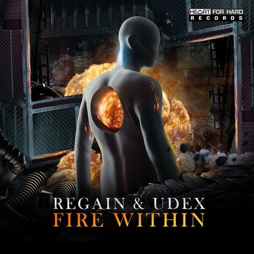 Regain, Udex-Fire Within