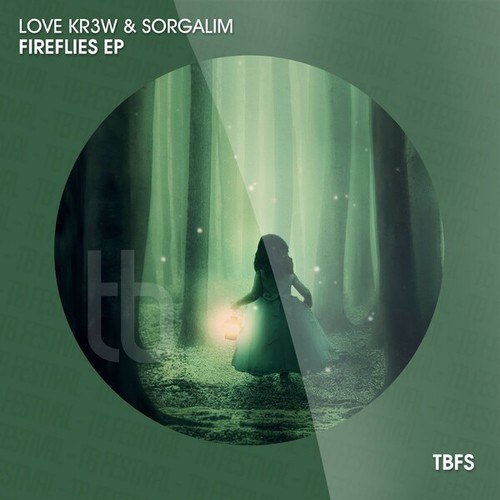 Love Kr3w, Sorgalim-Fireflies - EP