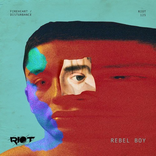Rebel Boy-Fireheart / Disturbance