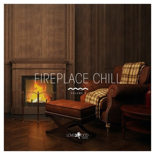 Fireplace Chill, Vol. 2