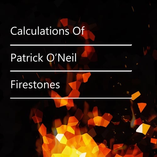 Calculations Of, Patrick O'Neil-Firestones