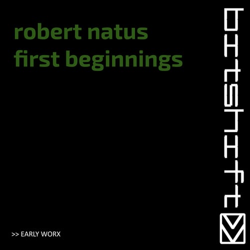 Robert Natus-First Beginnings (Early Worx)