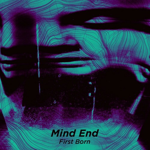 Mind End-First Born