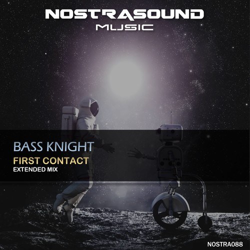 Bass Knight-First Contact (Extended Mix)