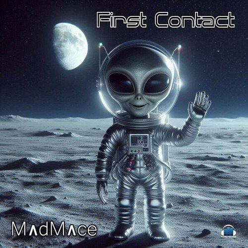 Madmace-First Contact