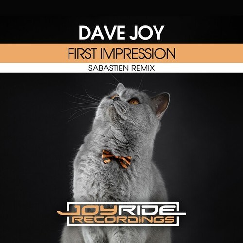 Dave Joy, Sabastien-First Impression (Sabastien Remix)
