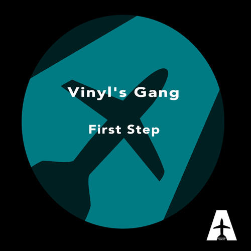 Vinyl's Gang-First Step