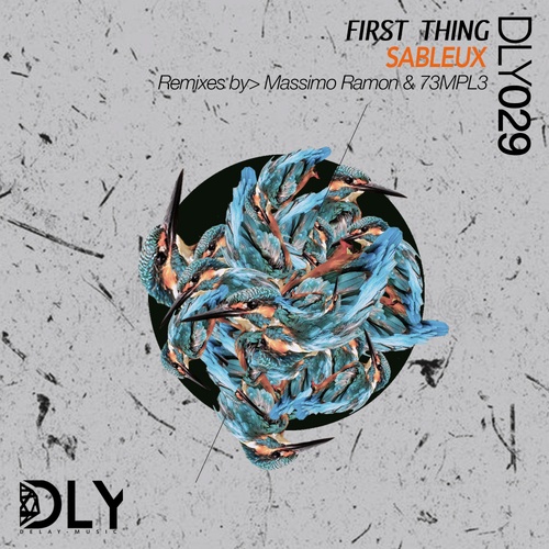 Sableux, Massimo Ramon, 73MPL3-First Thing