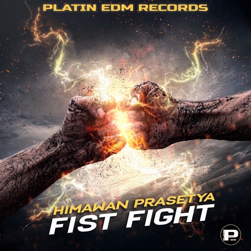 Himawan Prasetya-Fist Fight