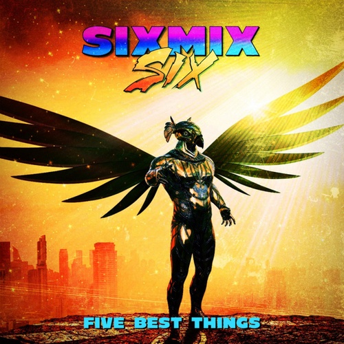 SIXMIXSIX, FLUDID-Five Best Things (feat. FLUDID) (feat. FLUDID)