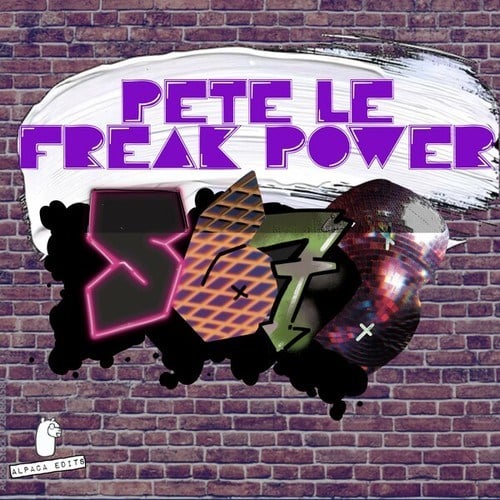 Pete Le Freak Power-Five Six Seven Eight