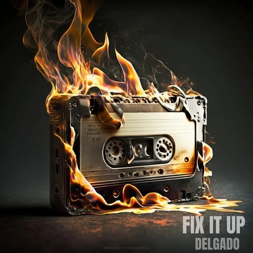 Delgado-Fix It Up