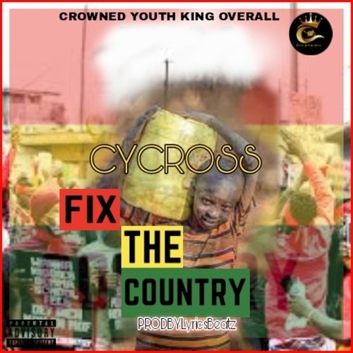 Cycross Gh-Fix the Country