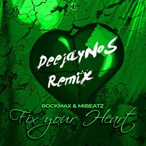 Rockmax & Mibeatz, DeejayNos-Fix Your Heart (Deejaynos Remix)