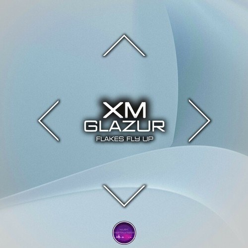 XM, Glazur-Flakes Fly Up