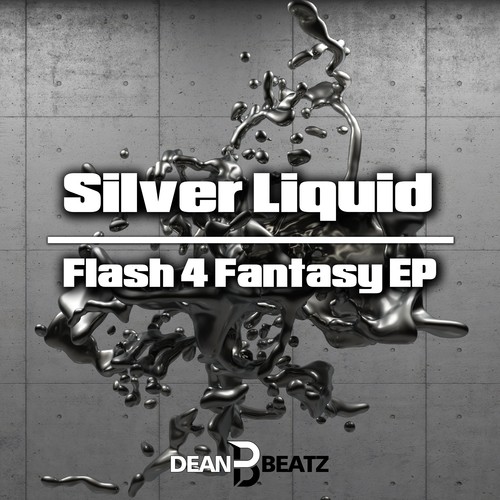 Silver Liquid, Greidor Allmaster-Flash 4 Fantasy EP
